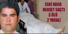 Mersin�de eski koca deh�et sa�t� 3�l�, 2 yaral�