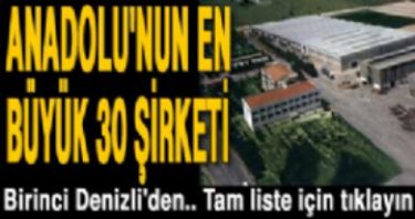 ANADOLU�NUN EN B�Y�K 30 ��RKET�