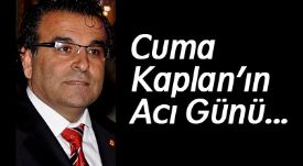 Cuma Kaplan’ın Ağabeyi Vefat Etti