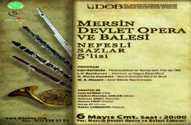 MERSİN DEVLET OPERA VE BALESİ’NDEN NEFESLİ SAZLAR 5’ LİSİ KONSERİ