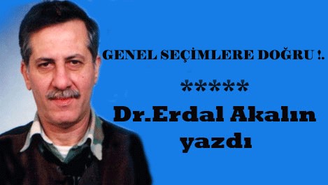 Dr.Erdal Akalın yazdı 