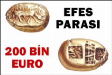 Efes�te bas�lan ilk para 200 bin Euro�dan sat�l�k
