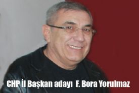 F.Bora Yorulmaz CHP Mersin �l  Ba�kan Aday�