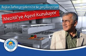 Mezitli’ye Aşevi Binası Kuruluyor