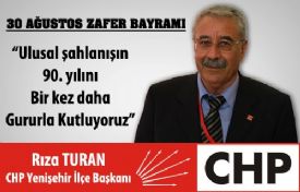 CHP Yenisehir Ilçe Başkanı Turan zafer Bayramını kutladı