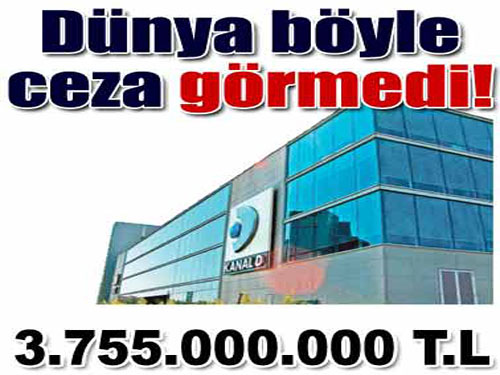 Maliye Bakanl��� Do�an Yay�n�a 3.8 milyar liral�k g�r�lmemi� vergi cezas� yazd� 