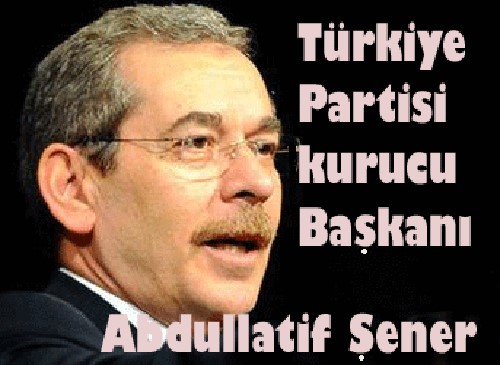 �T�rkiye Partisi� resmen kuruldu