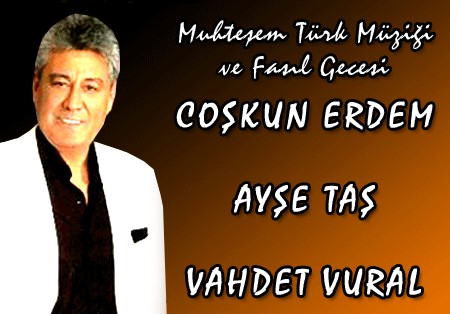 Muhte�em T�rk M�zi�i ve Fas�l Gecesi