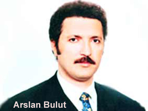 Arslan Bulut yazd� 