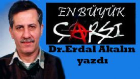 Dr.Erdal AKALIN yazdı 
