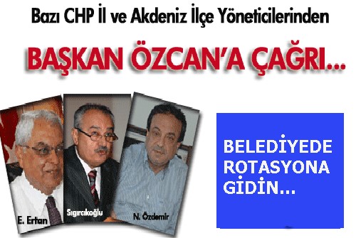 Ba�kan �zcan�a �a�r�: Belediyede rotasyona git