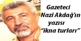 Gazeteci Nazmi Akda� yazd� 