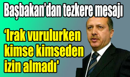 ’Irak vurulurken kimse kimseden izin almad�’