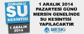Mersin’desu kesintisi uyarısı