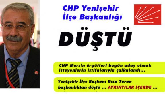 Yenişehir İlçe Başkanlığı Düştü