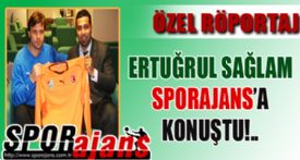 Ertu�rul Sa�lam ile �ok �zel r�portaj
