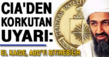 CIA�den korkutan uyar�: